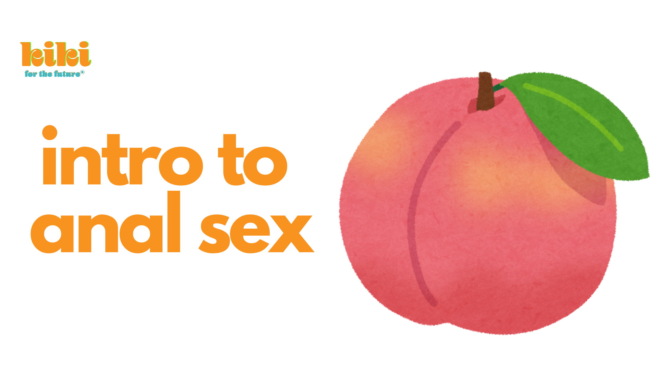 Intro To Anal Sex