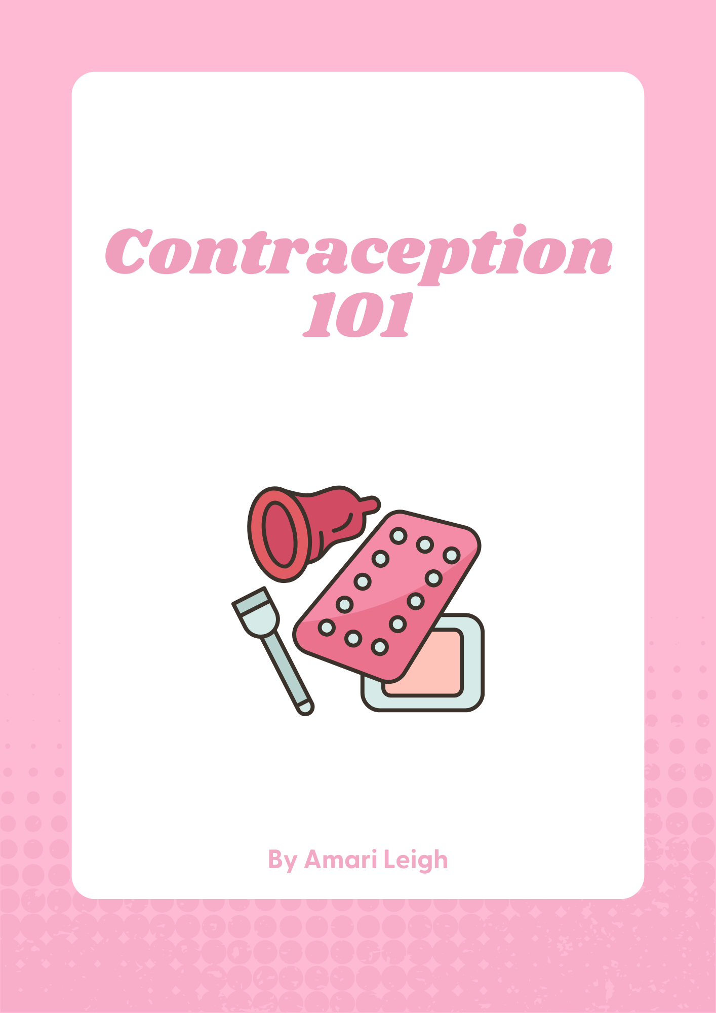 Contraception 101: Birth Control Options Made Simple