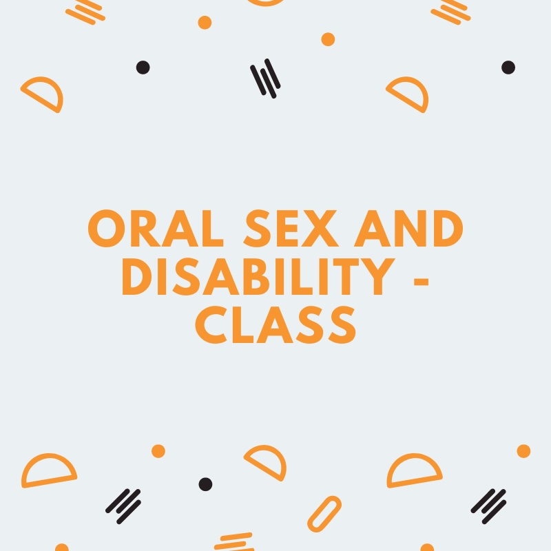 Oral Sex and Disability